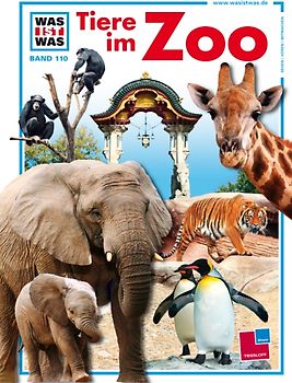 Was ist was, Band 110: Tiere im Zoo