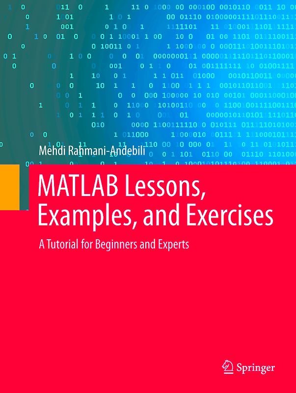 MATLAB Lessons, Examples, and Exercises