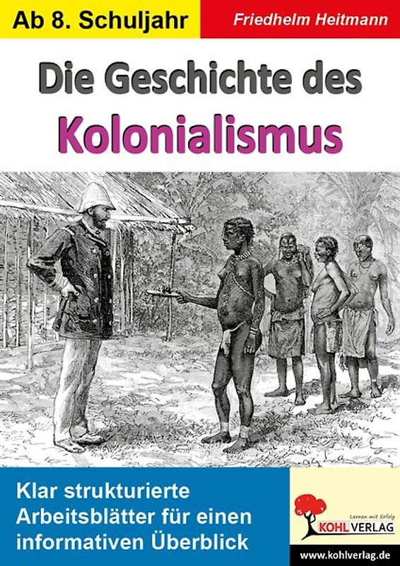 Die Geschichte des Kolonialismus