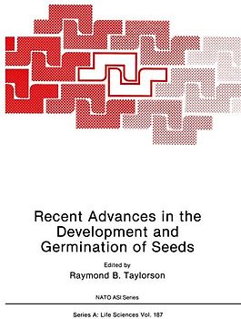 Recent Advances in the Development and Germination of Seeds