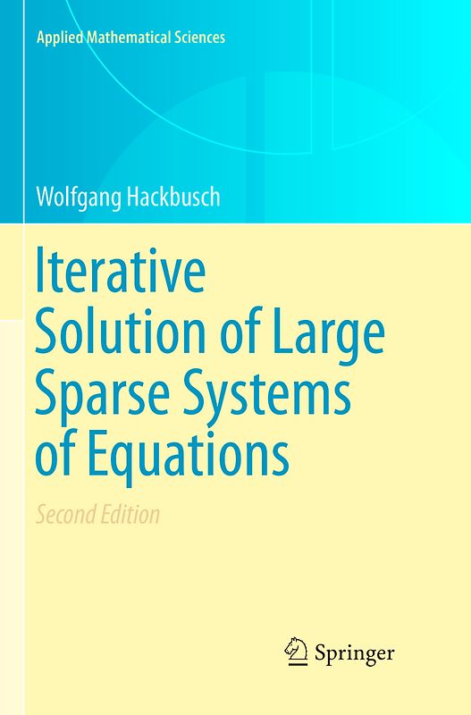 Iterative Solution of Large Sparse Systems of Equations