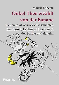 Onkel Theo erzählt von der Banane