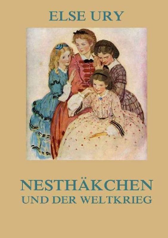 Nesthäkchen und der Weltkrieg