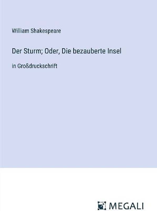 Der Sturm; Oder, Die bezauberte Insel