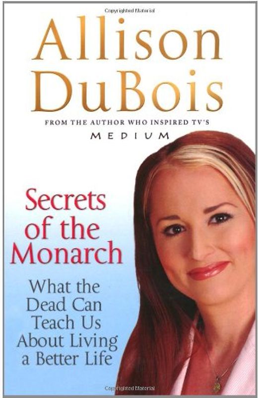 Secrets of the Monarch: What the Dead Can Teach Us About Living a Better Life
