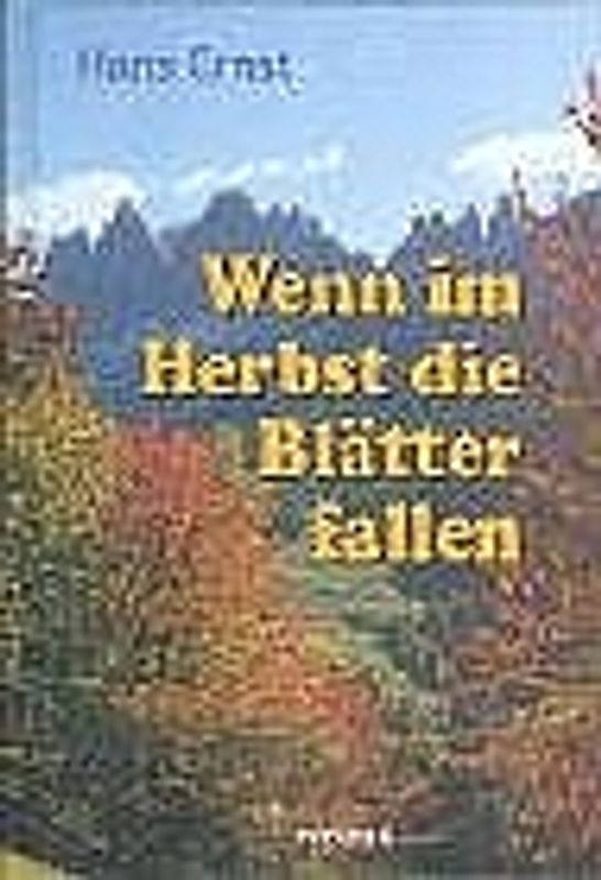 Die Erbin vom Thalhub. Wenn im Herbst die Blätter fallen