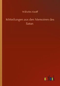 Mitteilungen aus den Memoiren des Satan