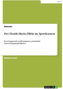 Der Hostile-Media-Effekt im Sportkontext