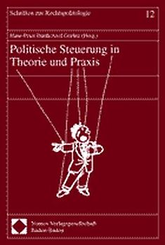 Politische Steuerung in Theorie und Praxis