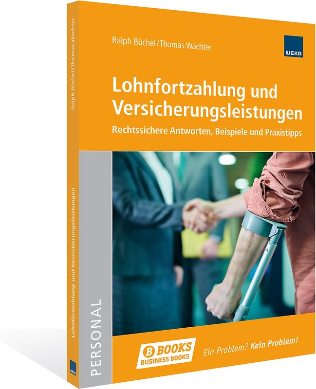 Lohnfortzahlung und Versicherungsleistungen