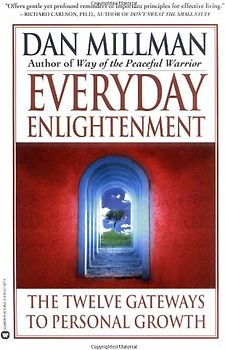 Everyday Enlightenment: The Twelve Gateways to Personal Growth