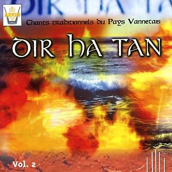 Dir Ha Tan - Chants Tradionnels du Pays Van