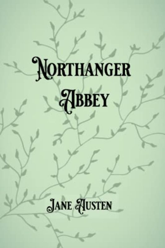 Northanger Abbey