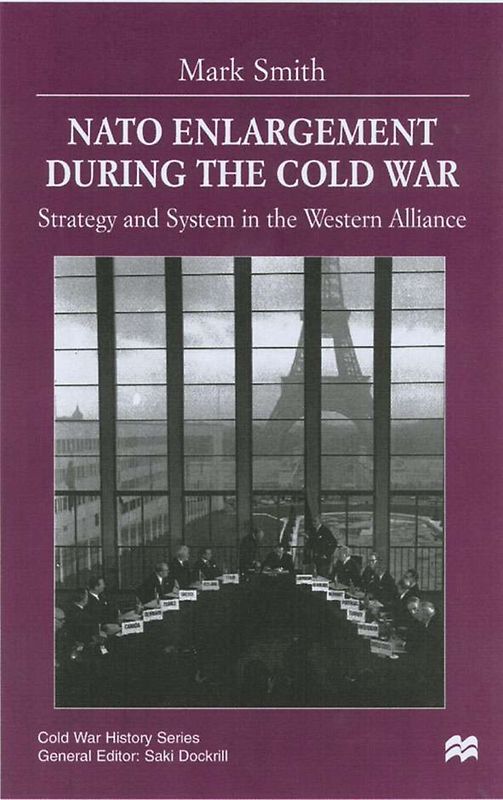 Nato Enlargement During the Cold War