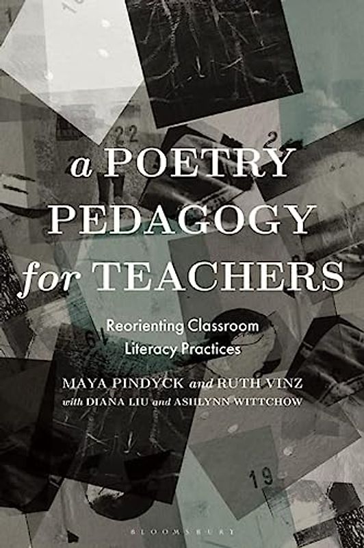 A Poetry Pedagogy for Teachers