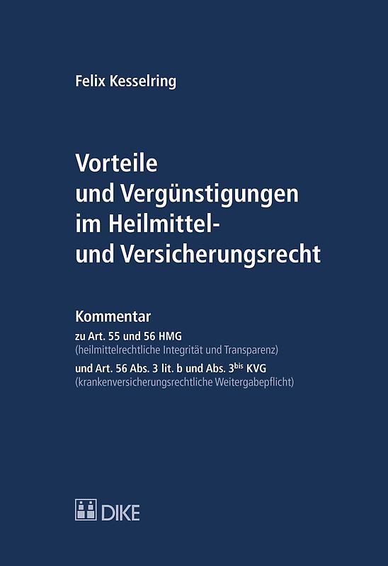 Vorteile und Vergünstigungen im Heilmittel- und Versicherungsrecht