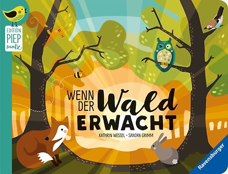Edition Piepmatz: Wenn der Wald erwacht