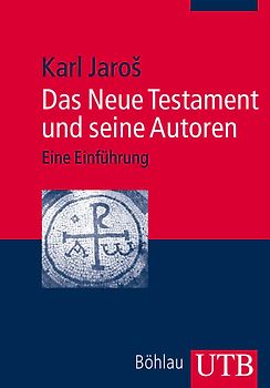 Das Neue Testament und seine Autoren