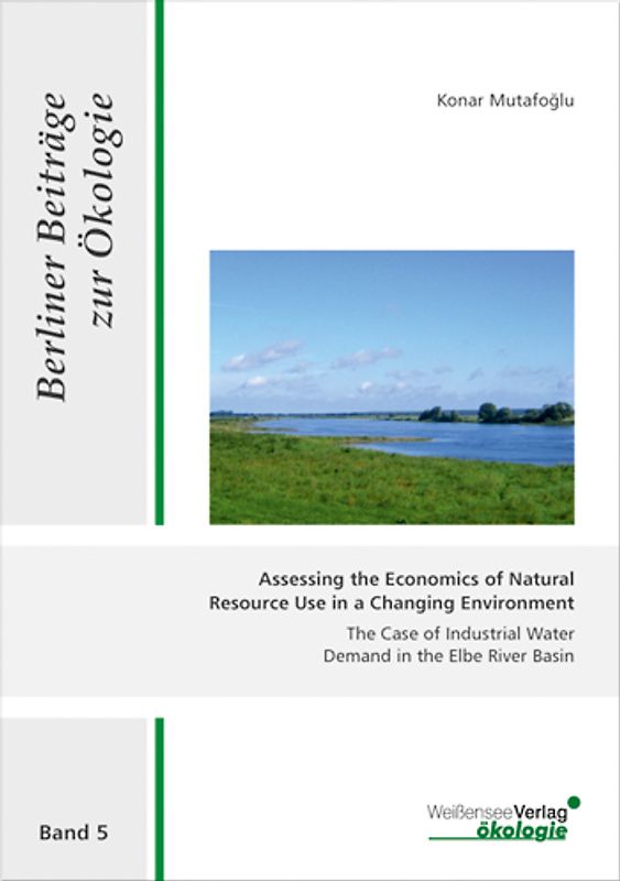 Assessing the Economics of Natural Ressource Use in a Changing Environment