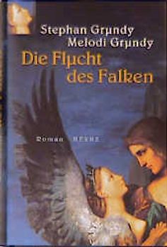 Die Flucht des Falken. Roman