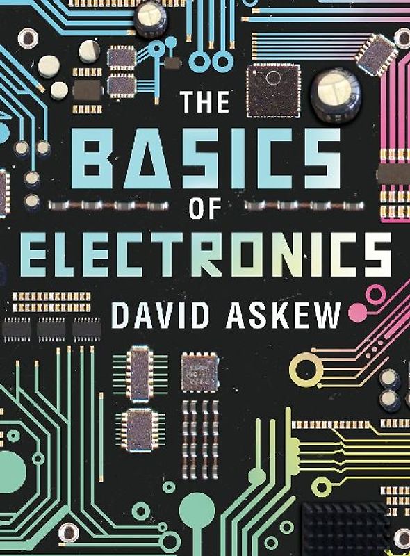 The Basics of Electronics