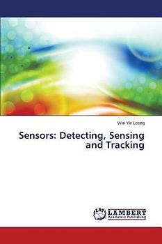 Sensors: Detecting, Sensing and Tracking