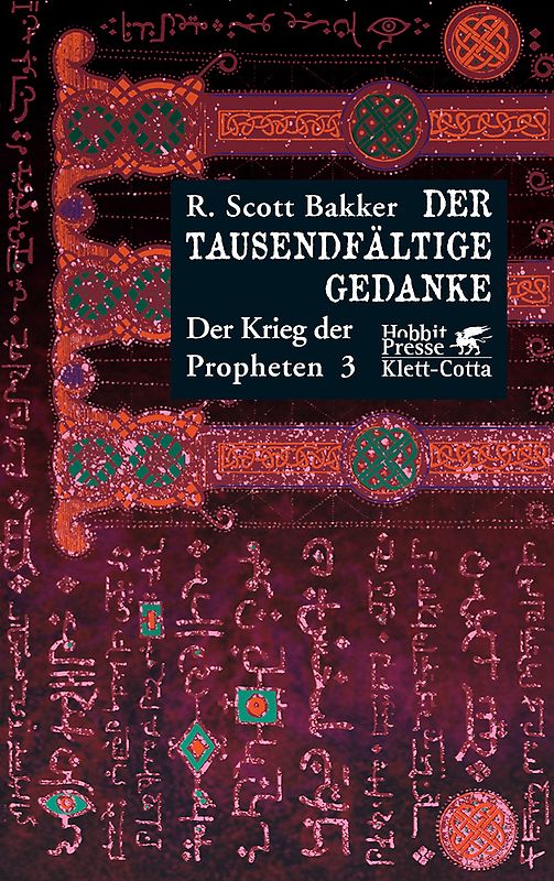Der Krieg der Propheten / Der Tausendfältige Gedanke