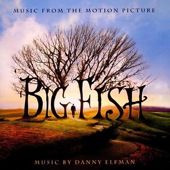Original Motion Picture Soundtrack - Big Fish-Music from the Motion Picture