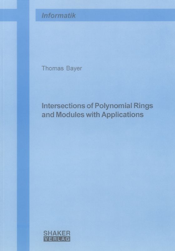 Intersections of Polynomial Rings and Modules with Applications
