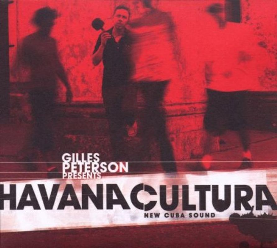 Gilles Peterson - Havana Cultura