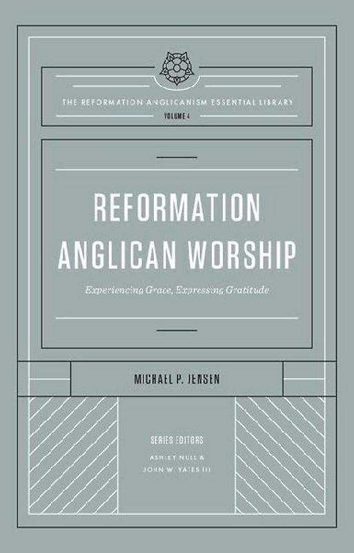 Reformation Anglican Worship
