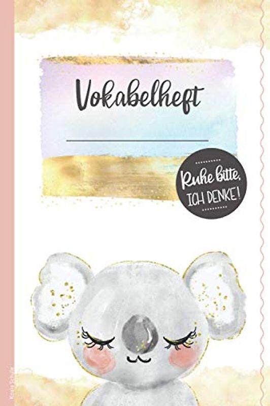 Koala Schule: Koala Buch | Vokabelheft mit 2 Spalten und Teilungslinie | Koalabären Artikel als Schulheft sind ein schönes Geschenk in der Schultüte ... Mädchen die Fremdsprachen und Vokabeln lernen