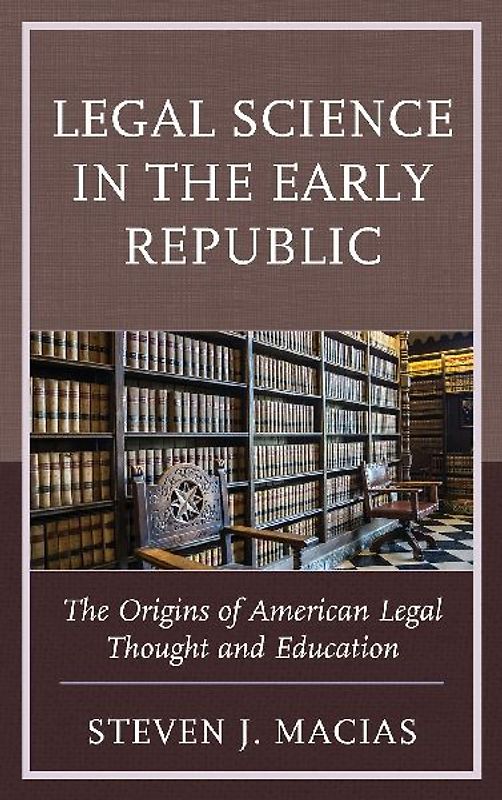 Legal Science in the Early Republic