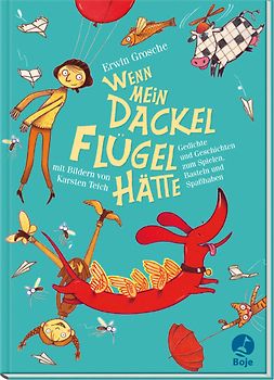 Wenn mein Dackel Flügel hätte