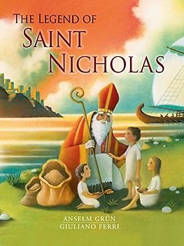 The Legend of St. Nicholas (Incredible Lives for Young Readers)