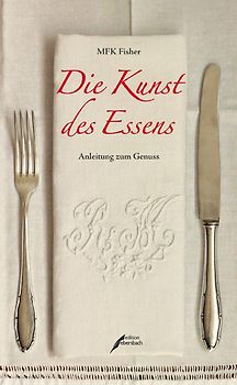 Die Kunst des Essens