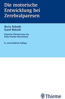 Die motorische Entwicklung bei Zerebralparesen