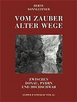 Vom Zauber alter Wege