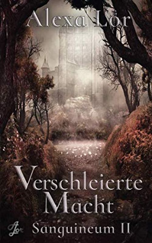 Verschleierte Macht (Sanguineum, Band 2)