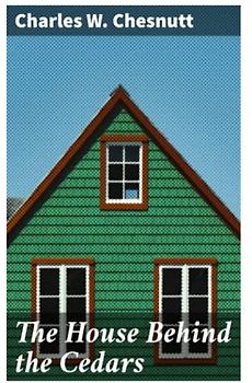 The House Behind the Cedars