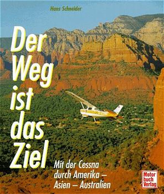 Der Weg ist das Ziel