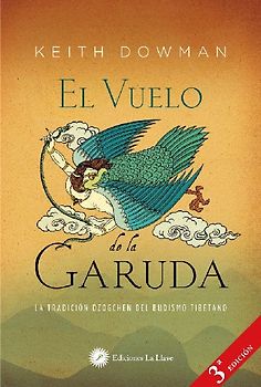 El vuelo de la Garuda : la tradición Dzogchen del budismo tibetano