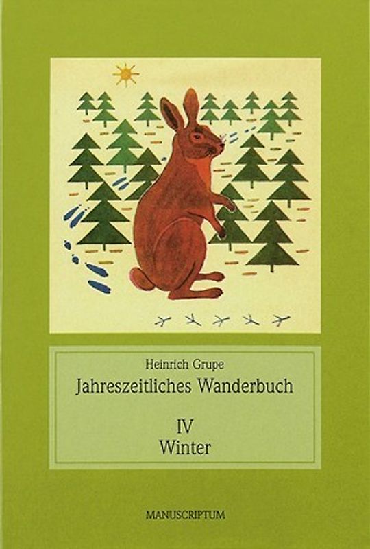 Jahreszeitliches Wanderbuch I-IV