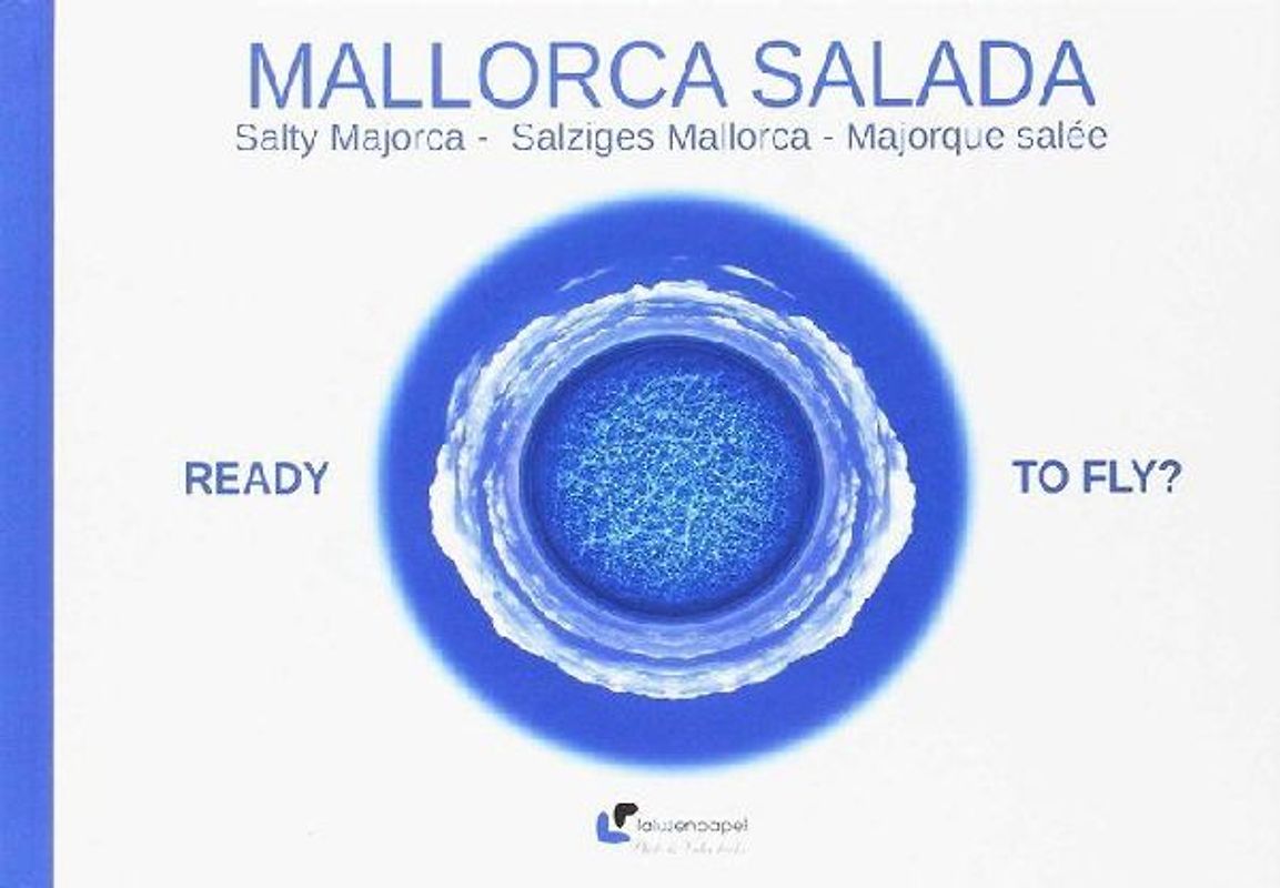 Mallorca salada : ready to fly?