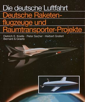 Deutsche Raketenflugzeuge und Raumflugzeug-Projekte