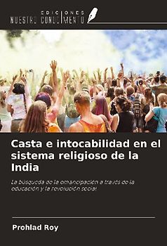 Casta e intocabilidad en el sistema religioso de la India