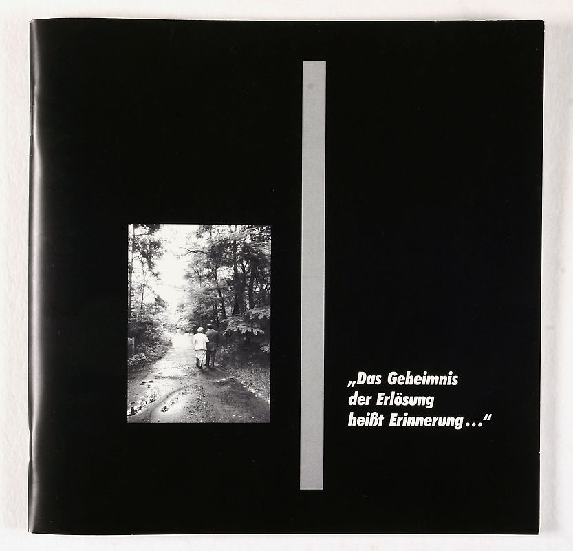 Das Geheimnis der Erlösung heisst Erinnerung...
