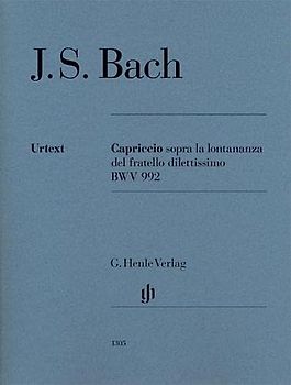 Capriccio sopra la lontananza BWV 992 für Klavier: Besetzung: Klavier zu zwei Händen (G. Henle Urtext-Ausgabe)