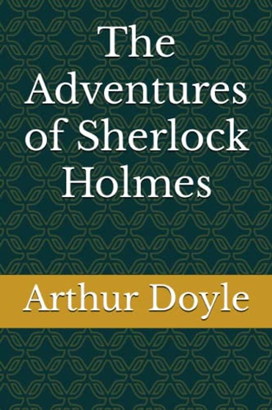 The Adventures of Sherlock Holmes