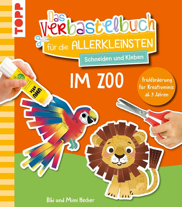 Das Verbastelbuch für die Allerkleinsten. Schneiden und Kleben. Im Zoo